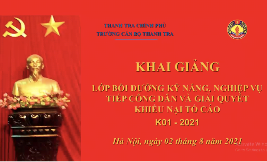 Khai giảng Lớp bồi dưỡng kỹ năng, nghiệp vụ tiếp công dân xử lý đơn thư và giải quyết khiếu nại, tố cáo khóa 01 năm 2021 theo hình thức trực tuyến