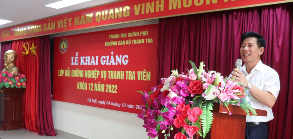 Khai giảng Lớp Bồi dưỡng nghiệp vụ Thanh tra viên K12-2022, cho các Bộ, ngành và các tỉnh, thành phố phía Bắc, miền Trung Tây Nguyên và Tây Nam Bộ.