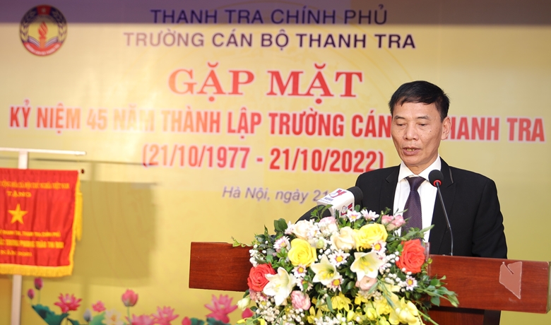 Kỷ niệm 45 năm ngày thành lập Trường Cán bộ Thanh tra: Sự ra đời của Trường là một mốc son của quá trình chuyên nghiệp hóa đội ngũ thanh tra