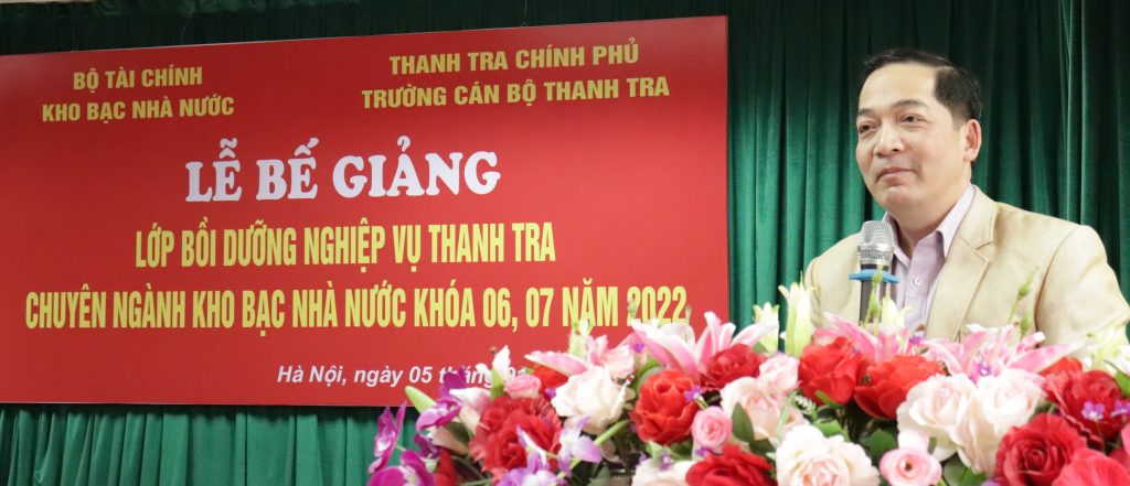 Bế giảng lớp Nghiệp vụ Thanh tra chuyên ngành Kho Bạc K06- K07 năm 2022