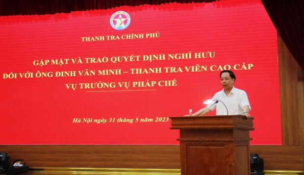 Thanh tra Chính phủ trao quyết định nghỉ hưu cho ông Đinh Văn Minh