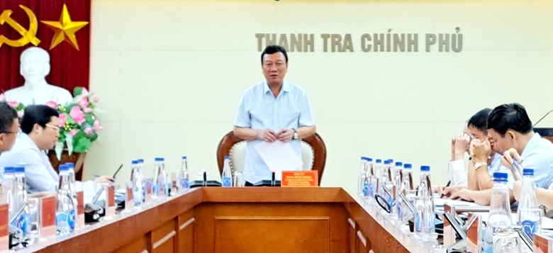 Tổng Thanh tra Chính phủ chỉ đạo tiếp tục đẩy nhanh tiến độ các cuộc thanh tra