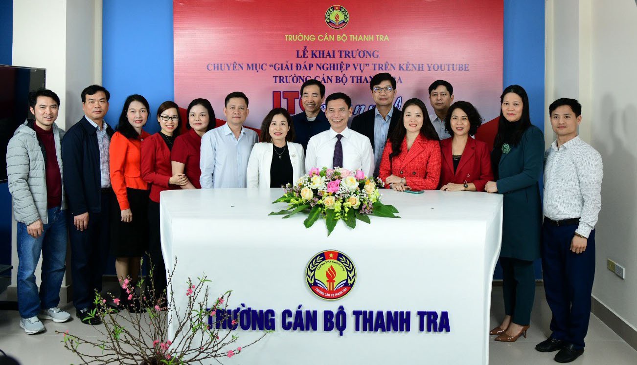 Kênh Youtube của Trường Cán bộ Thanh tra chính thức đi vào hoạt động