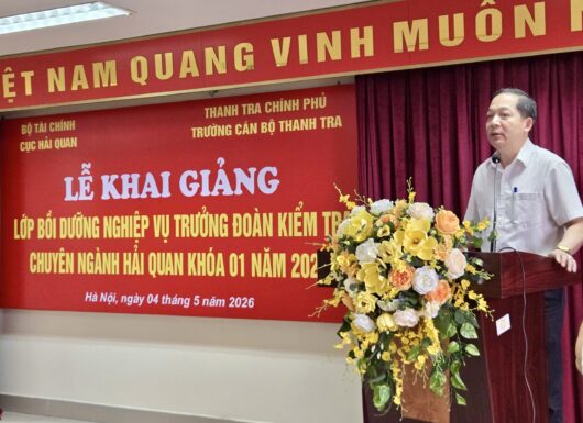 Khai giảng lớp bồi dưỡng Trưởng đoàn kiểm tra chuyên ngành Hải quan khóa 1/2026